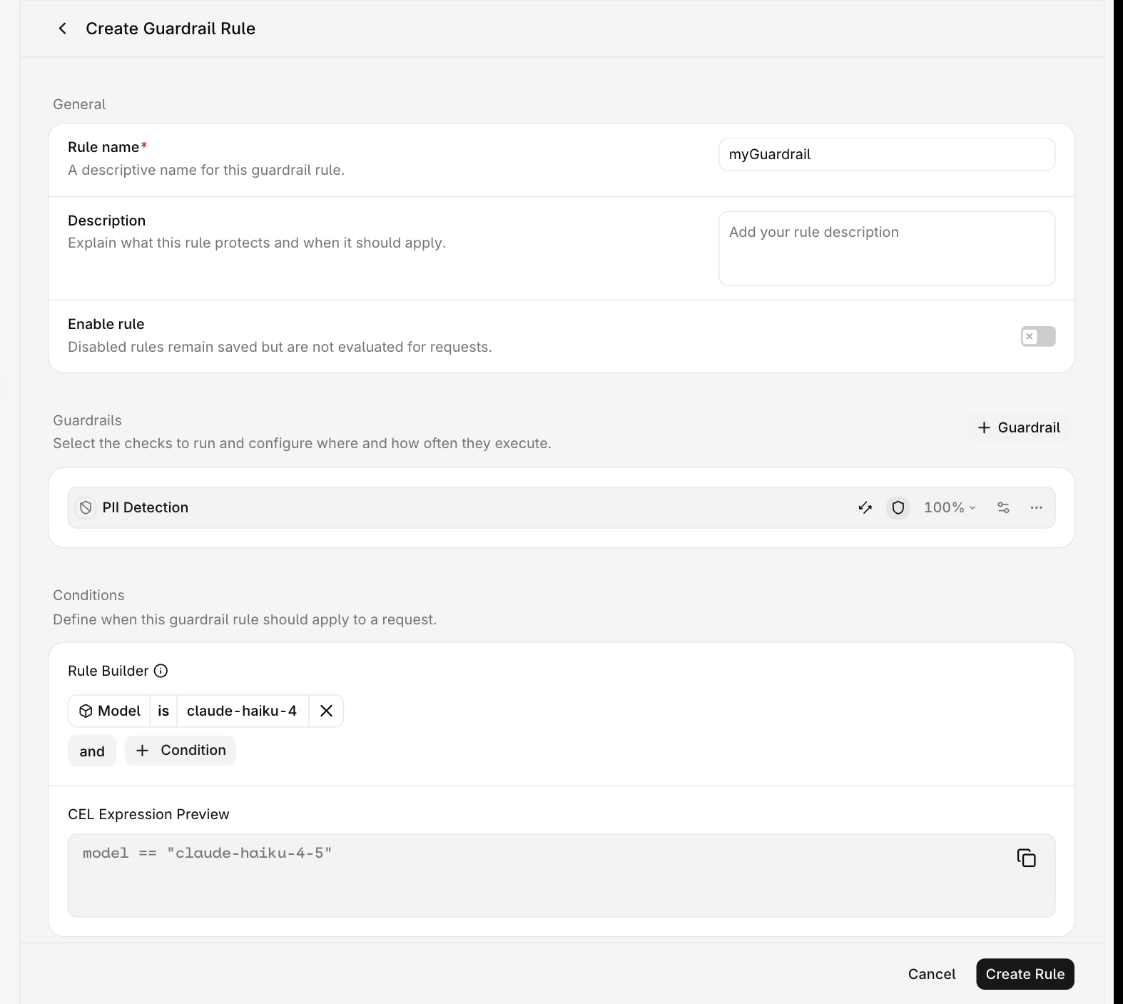 Create Guardrail Rule form showing the General fields, a Guardrails section with PII Detection attached and its row controls, and a Conditions section with a Model condition and the generated CEL expression.