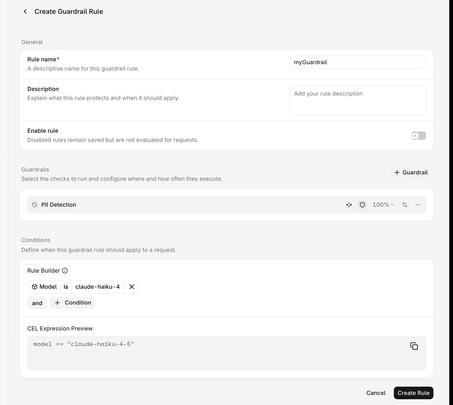 Create Guardrail Rule form showing the General fields, a Guardrails section with PII Detection attached and its row controls, and a Conditions section with a Model condition and the generated CEL expression.