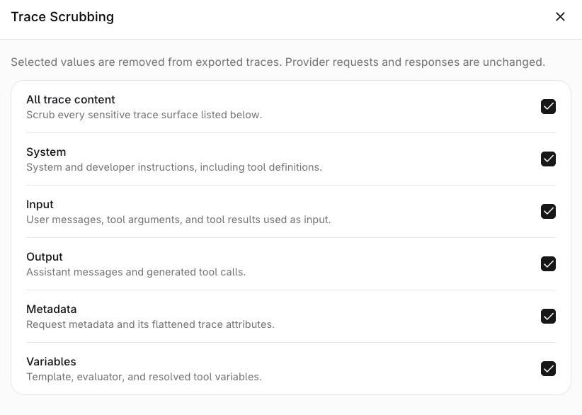 Trace Scrubbing configuration panel listing All trace content, System, Input, Output, Metadata, and Variables, each with a description and a selected checkbox.
