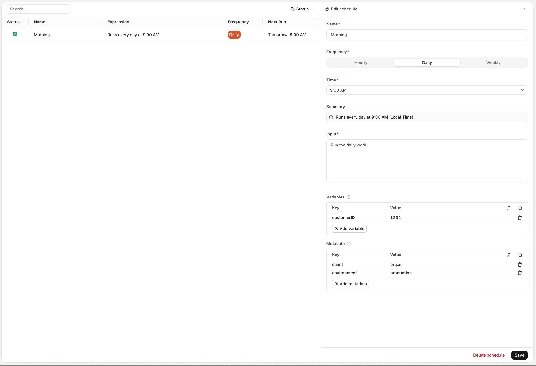 A saved agent schedule entry showing the schedule name, frequency, next run time, and the configured variables and metadata key-value pairs.