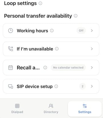 Loop Settings with Working hours and If I’m unavailable