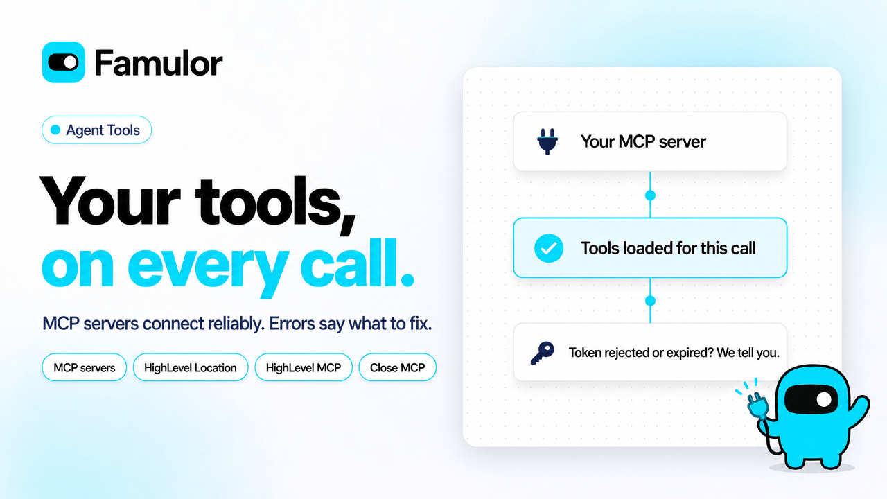 Famulor-Ankündigung: Ein MCP-Server verbindet sich, seine Tools laden für den Anruf, und ein abgelaufener Token wird klar gemeldet