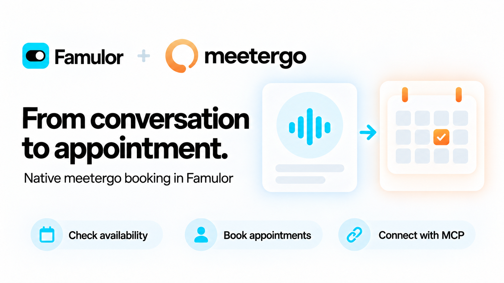 Famulor + meetergo — from conversation to appointment