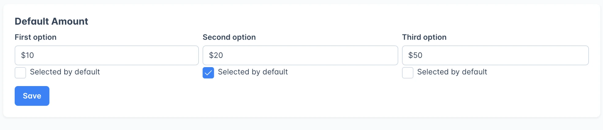 Default Amount card with three amount fields set to $10, $20 and $50, and a Selected by default checkbox under each