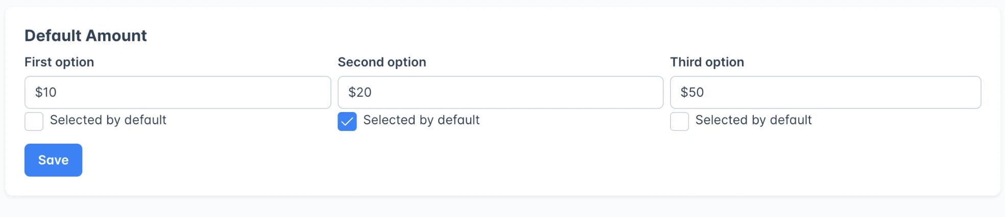 Default Amount card with three amount fields set to $10, $20 and $50, and a Selected by default checkbox under each