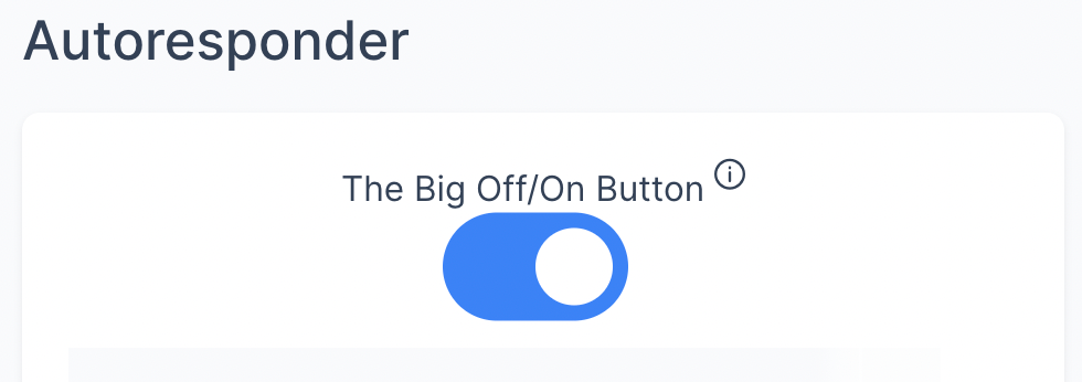 Autoresponder Big On Off Button
