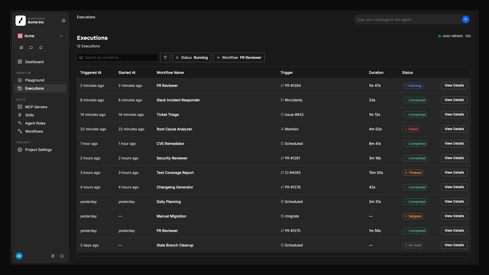 The Executions page: a table of recent workflow runs across PR Reviewer, Slack Incident Responder, Ticket Triage, and other workflows, each row showing trigger, duration, and status (Completed, Failed, Timeout, Skipped, Stopped).