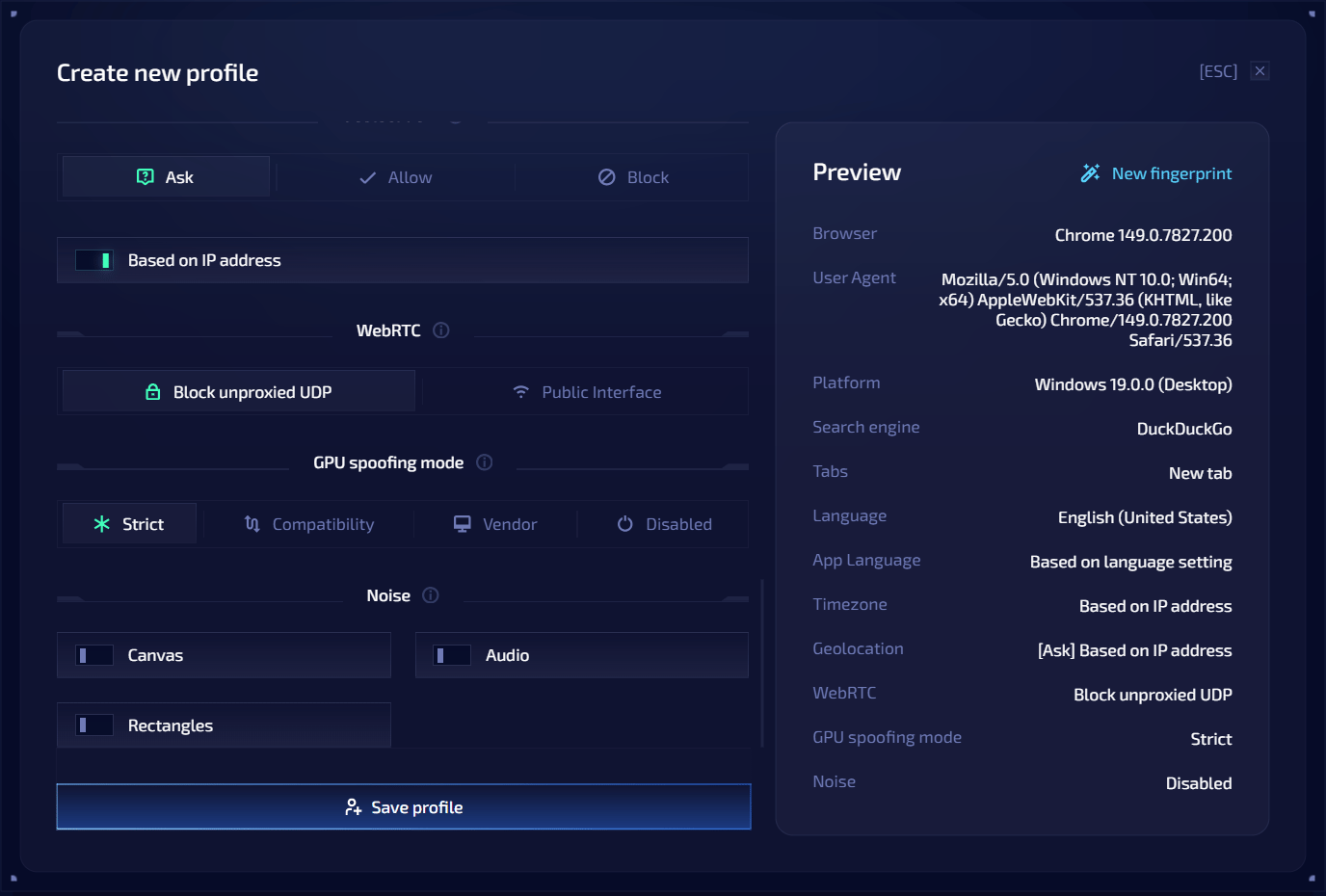 Configure WebRTC, GPU spoofing, and noise for a profile