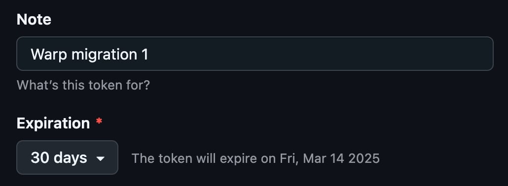 The “Note” field and “Expiration” drop-down menu. The “Note” field contains the text “Warp migration 1” and the “Expiration” drop-down menu has “30 days” selected.