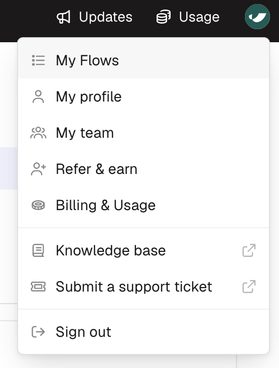 The avatar menu open in the top right, with My Flows, My profile, My team, Refer & earn, and Billing & Usage