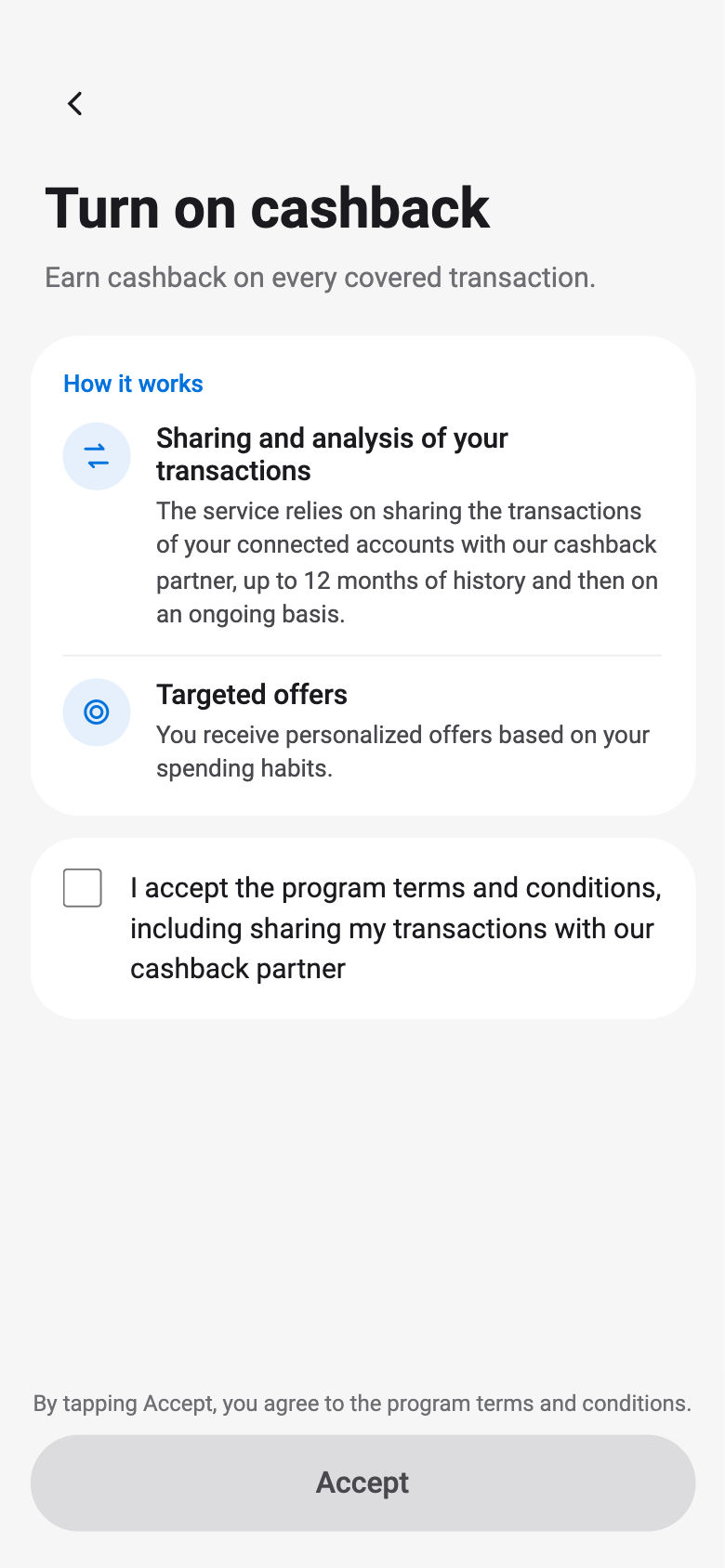 Mobile screen titled Turn on cashback, showing the transaction sharing and targeted Offers statements, an unticked checkbox accepting the terms and conditions including transaction sharing, and an Accept button with a reminder that tapping it means acceptance