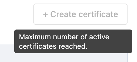 MTLS certificate limit warning