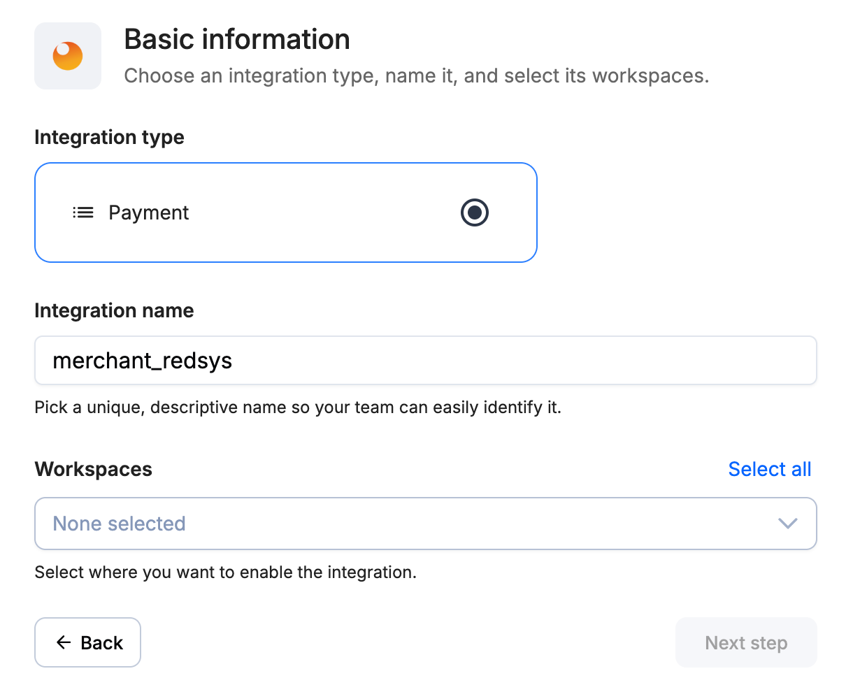 A screenshot showing the Redsys basic information step with integration type, name and workspaces.