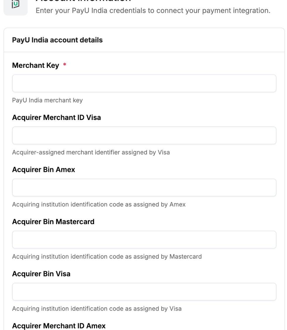 A screenshot showing the PayU India account details with the merchant key and acquirer fields.
