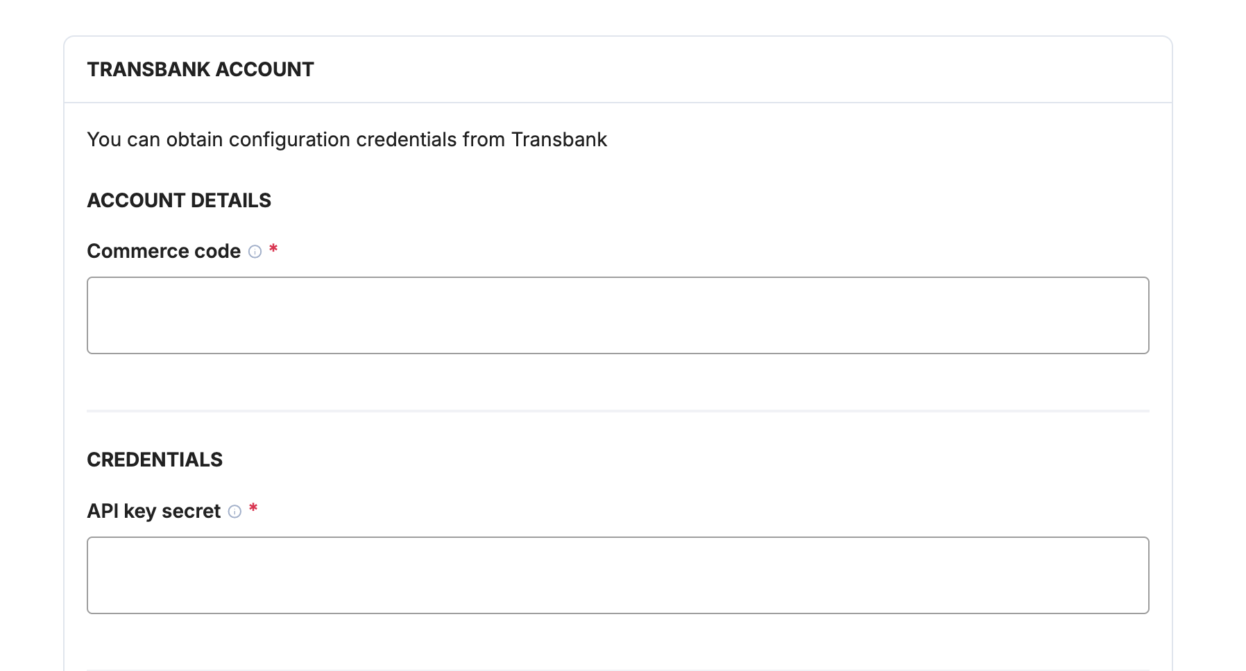 Payrails Commerce Code and Secret Key fields for Transbank