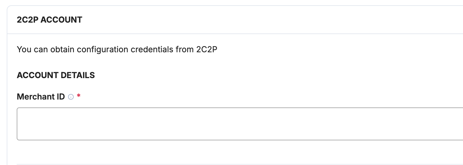 Payrails Merchant ID field for 2C2P integration