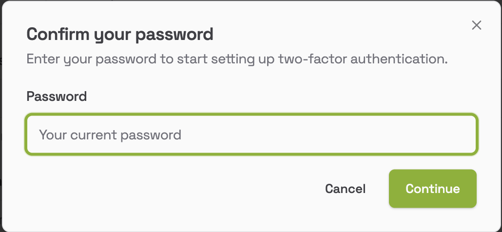 Confirm your password dialog with a password field, Cancel and Continue