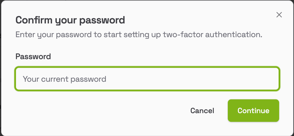 Confirm your password dialog with a password field, Cancel and Continue