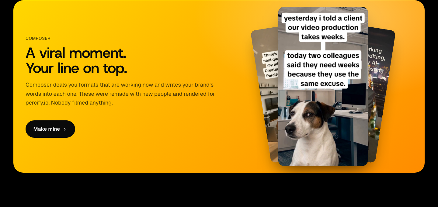 Percify screenshot, Composer: A viral moment remade with new people, with your line on top.