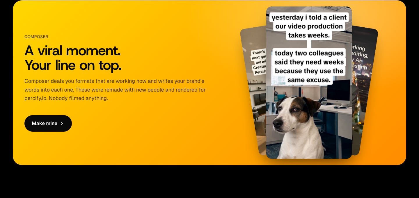 Percify screenshot, Composer: A viral moment remade with new people, with your line on top.