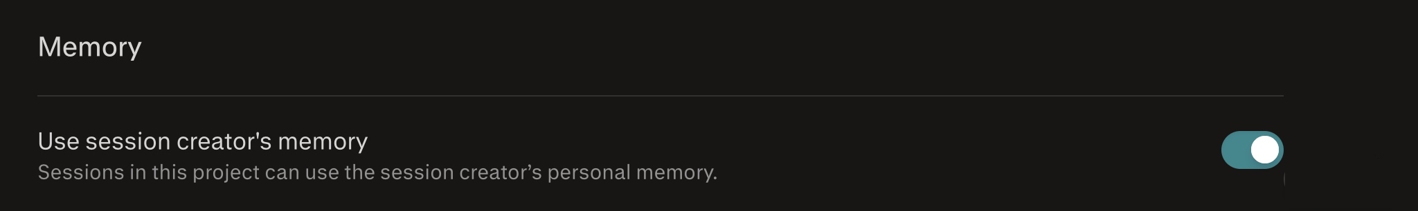 Pannello Memoria del progetto con il toggle Use session creator's memory attivato
