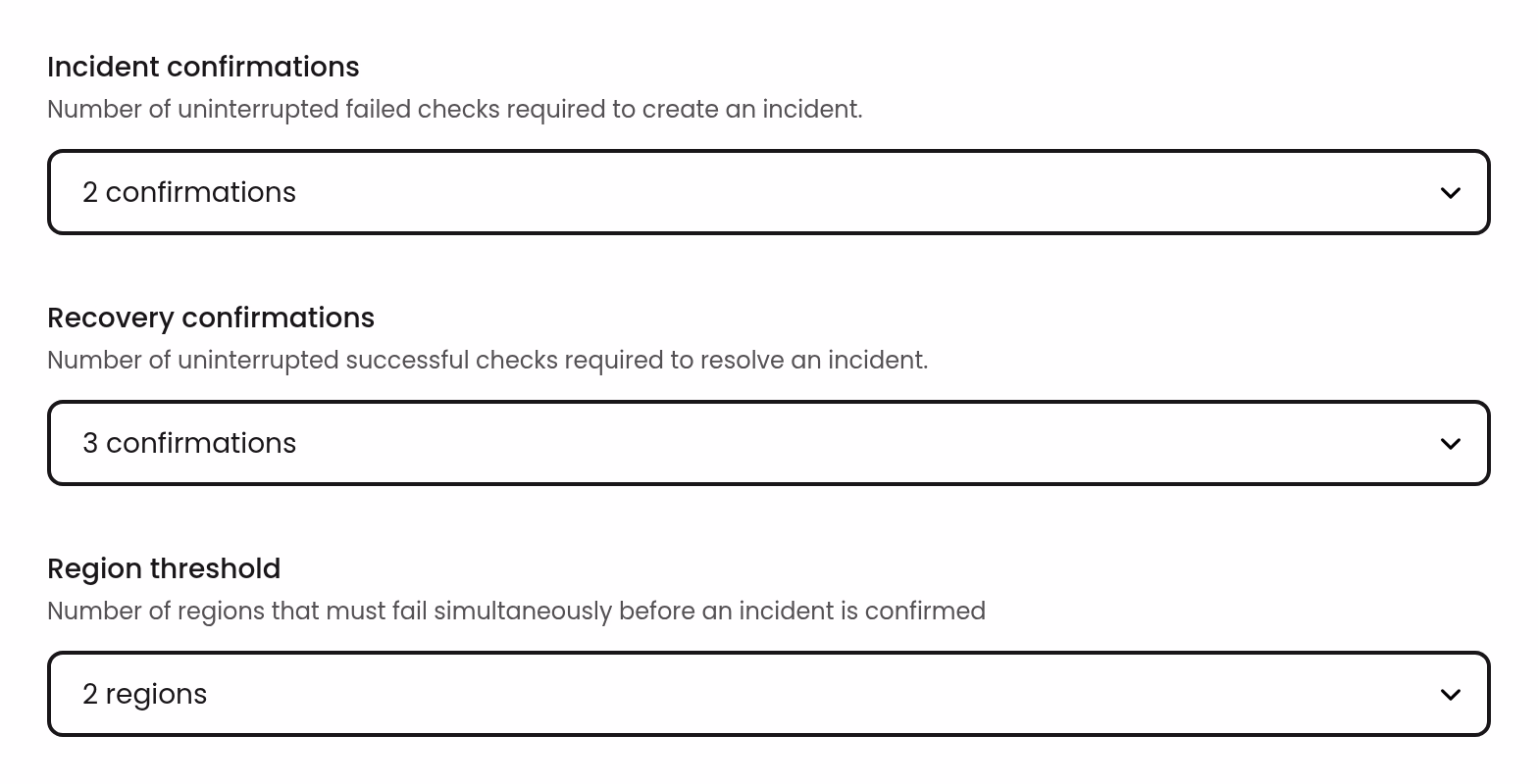 Incident confirmations, recovery confirmations and region threshold settings