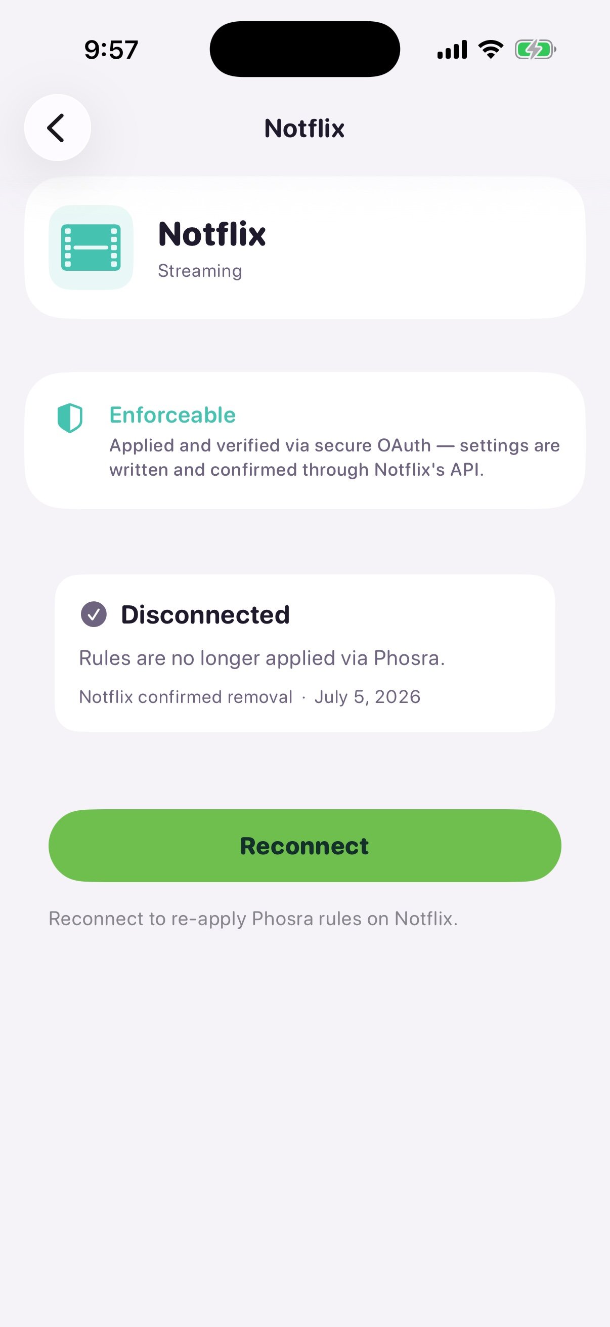 Propagate Notflix detail screen showing a teal 'Enforceable' capability card and a 'Disconnected' status card: 'Rules are no longer applied via Phosra. Notflix confirmed removal · July 5, 2026.' A large green 'Reconnect' button sits below with the caption 'Reconnect to re-apply Phosra rules on Notflix.'