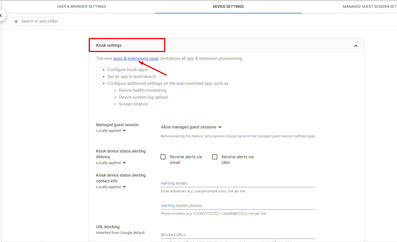 Access kiosk settings in Chrome Device Management