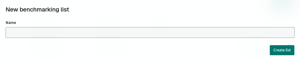New benchmark list dialog with the Name field and Create list button.