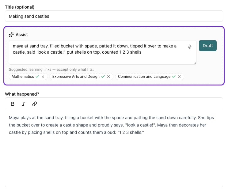 The Assist box with rough notes typed in, three suggested learning links with tick and cross buttons, and the AI-written observation in the What happened box below