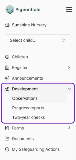 The Pigeonhole sidebar with the Development group highlighted and expanded, showing Observations, Progress reports and Two-year checks