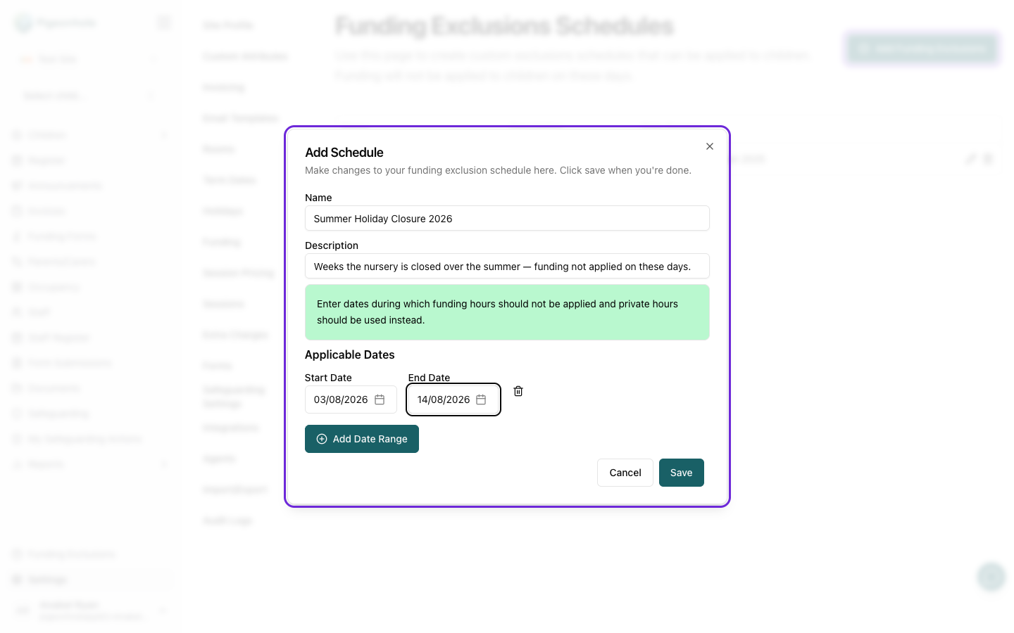 The Add Schedule dialog showing the Name field and one or more Start Date / End Date range rows