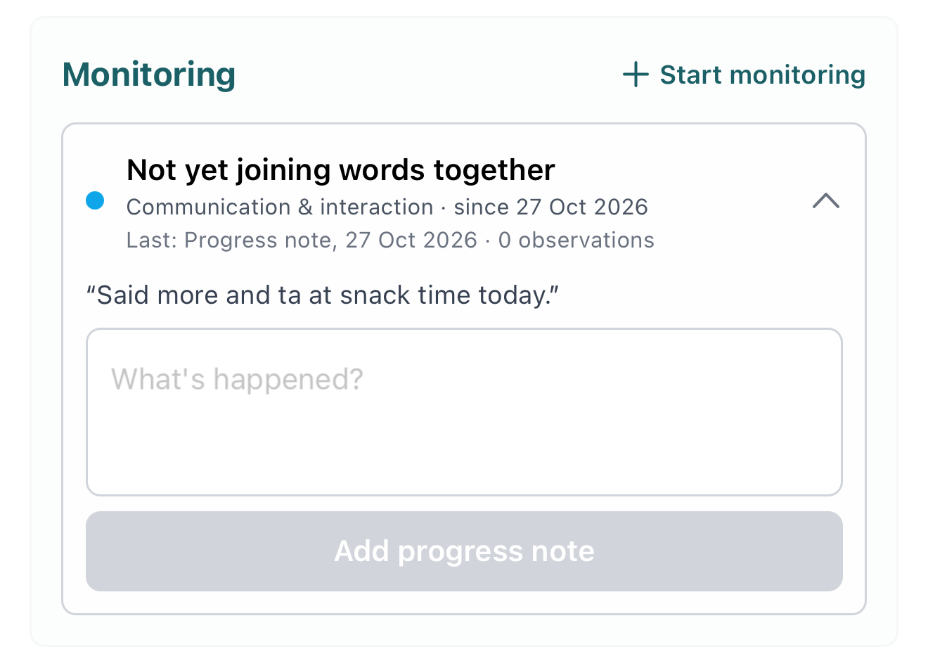 Something being monitored in the staff app, showing its latest update, the What's happened box and the Add progress note button