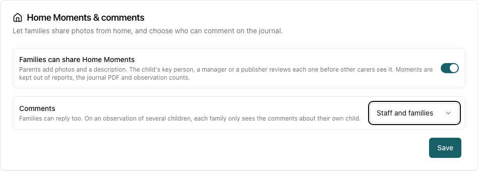 The Home Moments & comments card with Families can share Home Moments turned on and Comments set to Staff and families