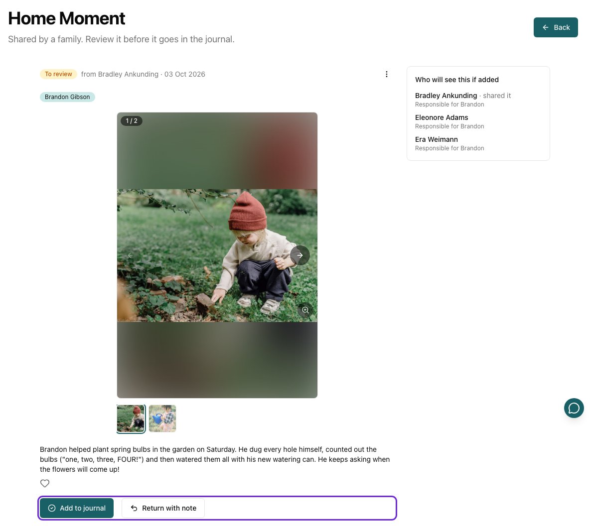 A Home Moment waiting for review, showing the photos, the parent's description, the Who will see this if added panel, and the Add to journal and Return with note buttons highlighted