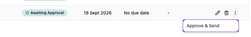 The More Actions menu on a row in the Awaiting Approval tab, with Approve & Send highlighted