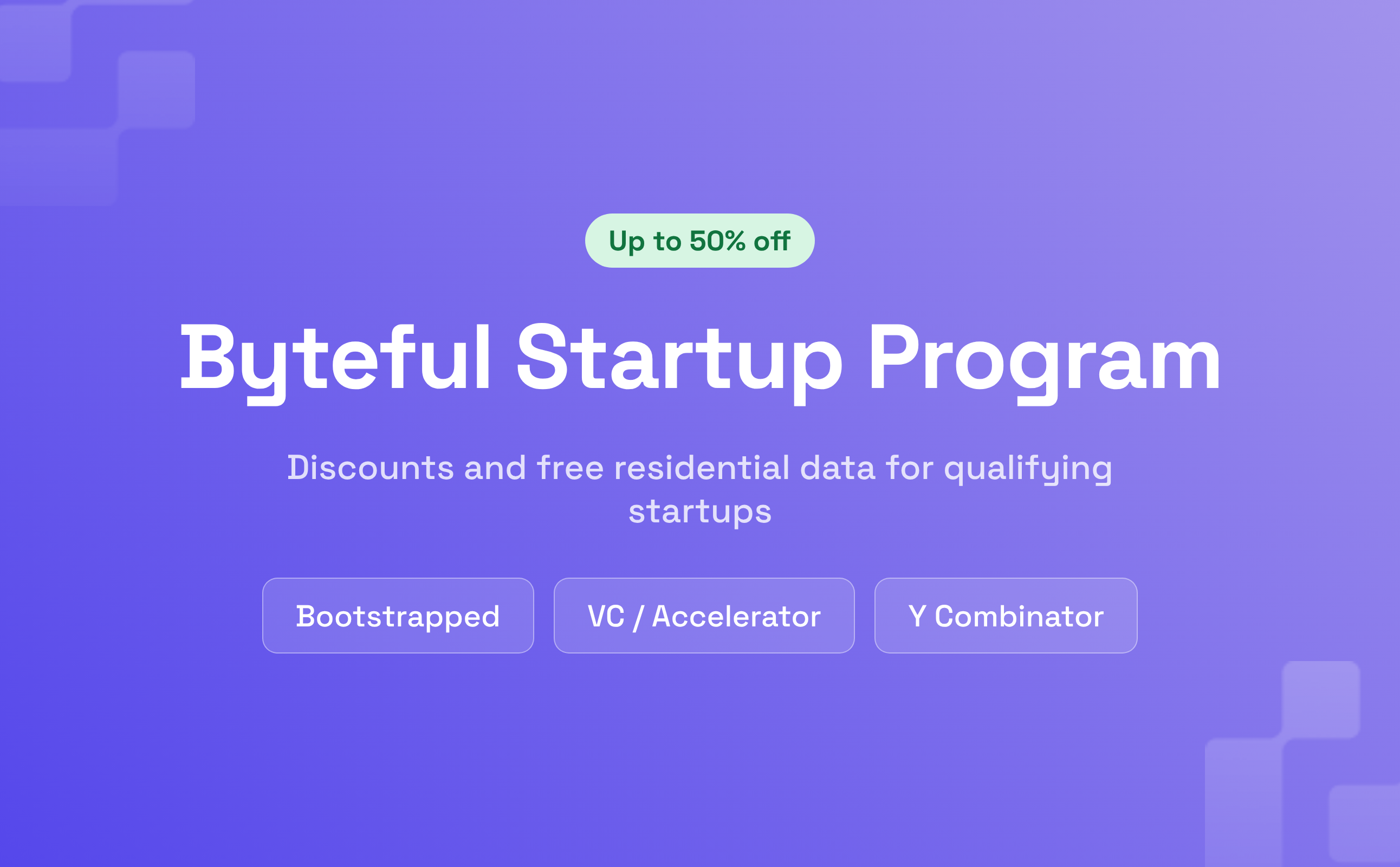 The Byteful Startup Program