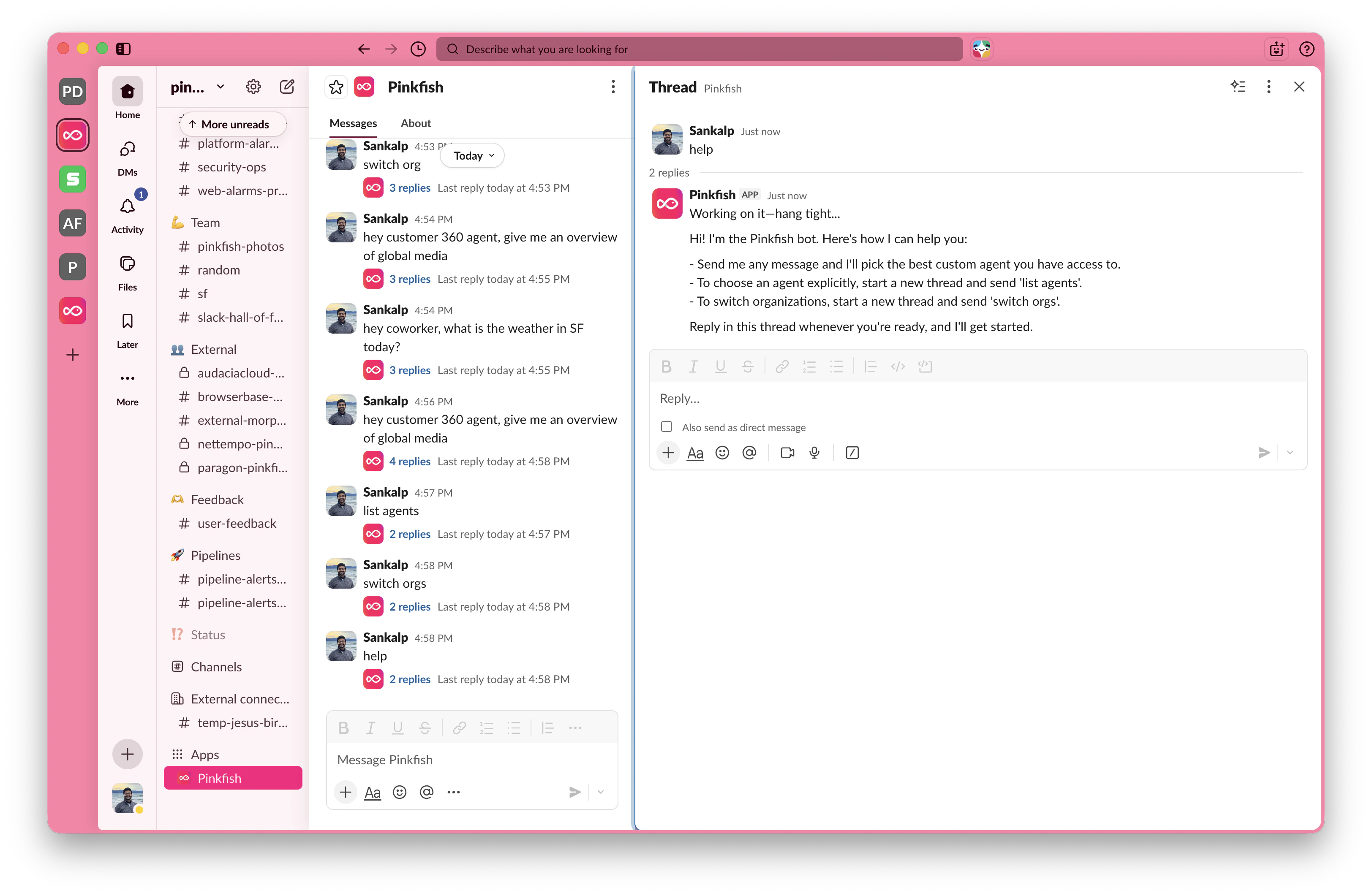 The Pinkfish app's response to the help command, listing tips on picking agents and switching orgs