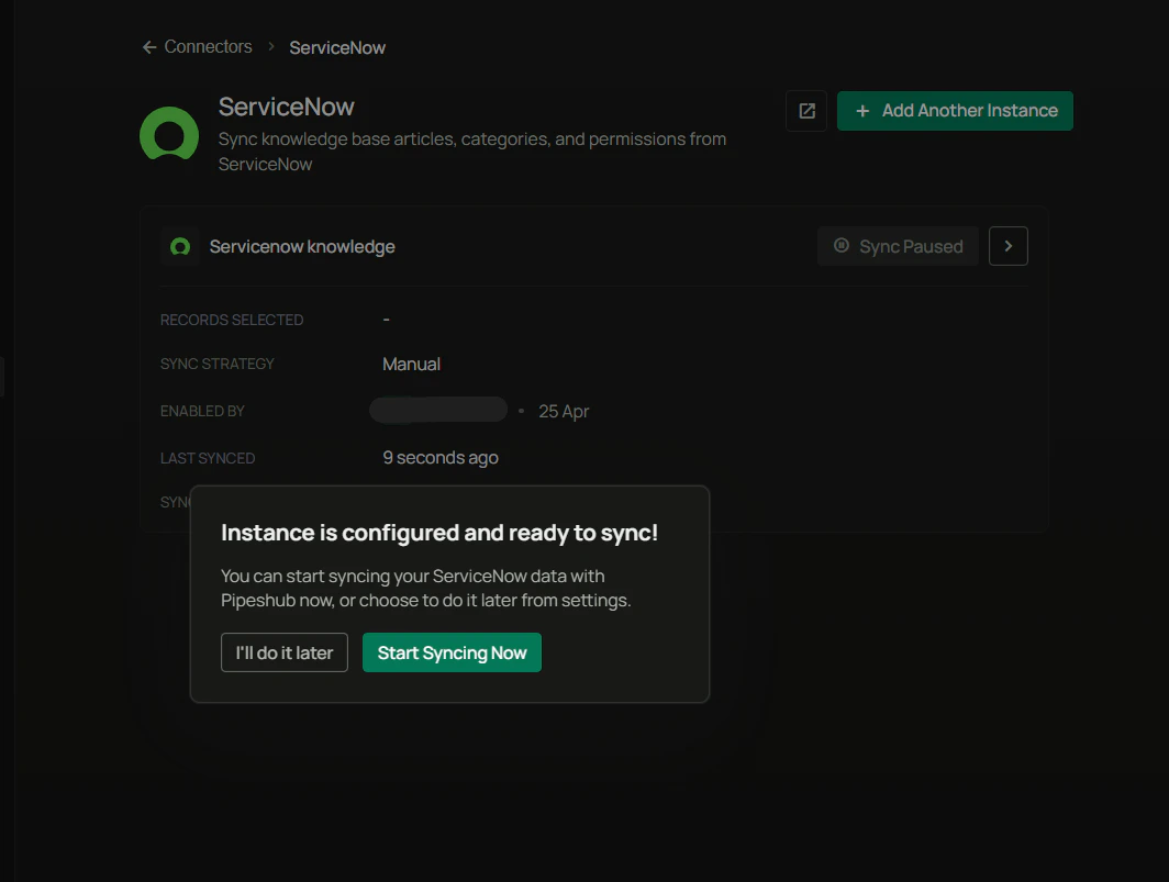 ServiceNow instance ready — Start Syncing Now or I'll do it later