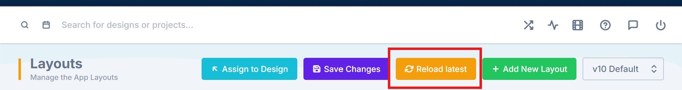 The Reload Latest option in the admin Layouts section