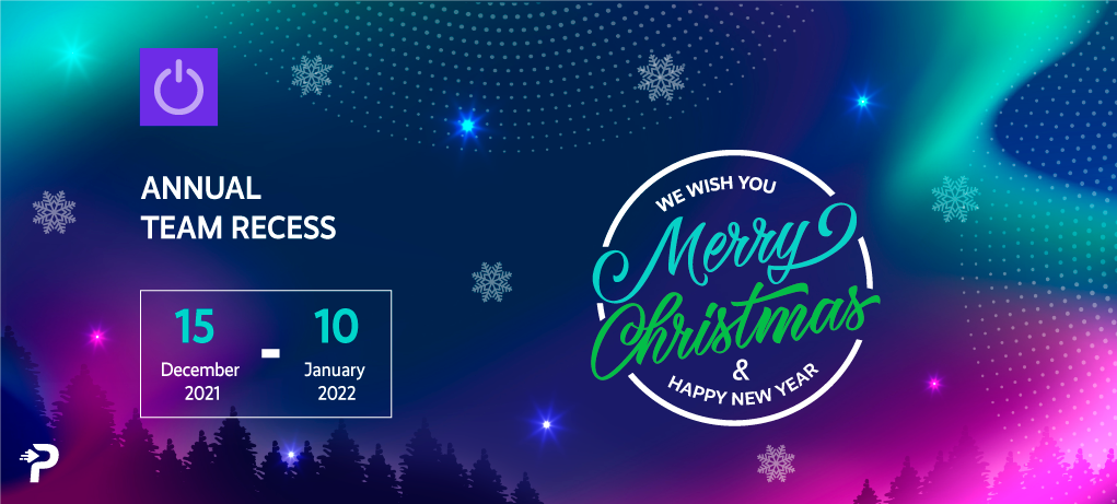 A holiday greeting notice about the PitchPrint team's 2021 annual shutdown