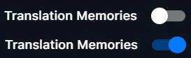 The Translation Memories toggle