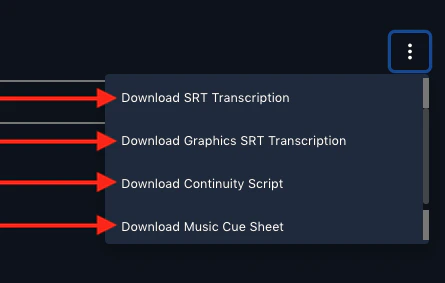 The script download dropdown listing SRT, Graphics SRT, continuity script, and music cue sheet