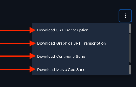 The script download dropdown listing SRT, Graphics SRT, continuity script, and music cue sheet