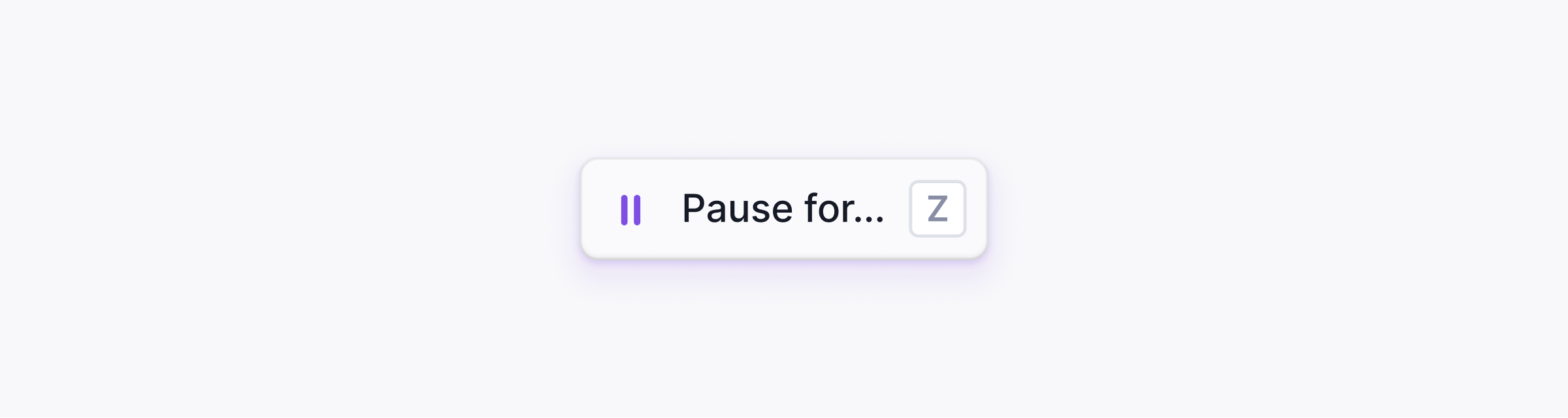 Paused for later in Plain