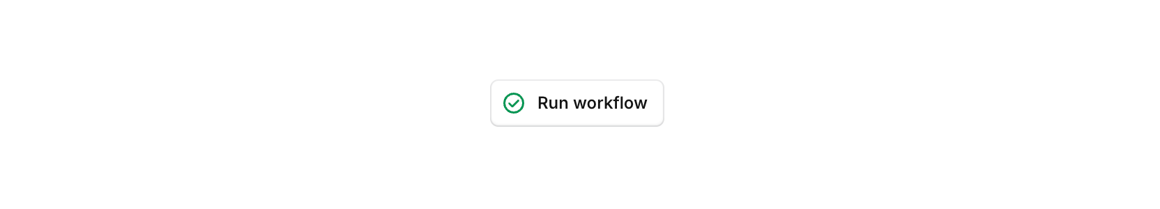 Example workflow button