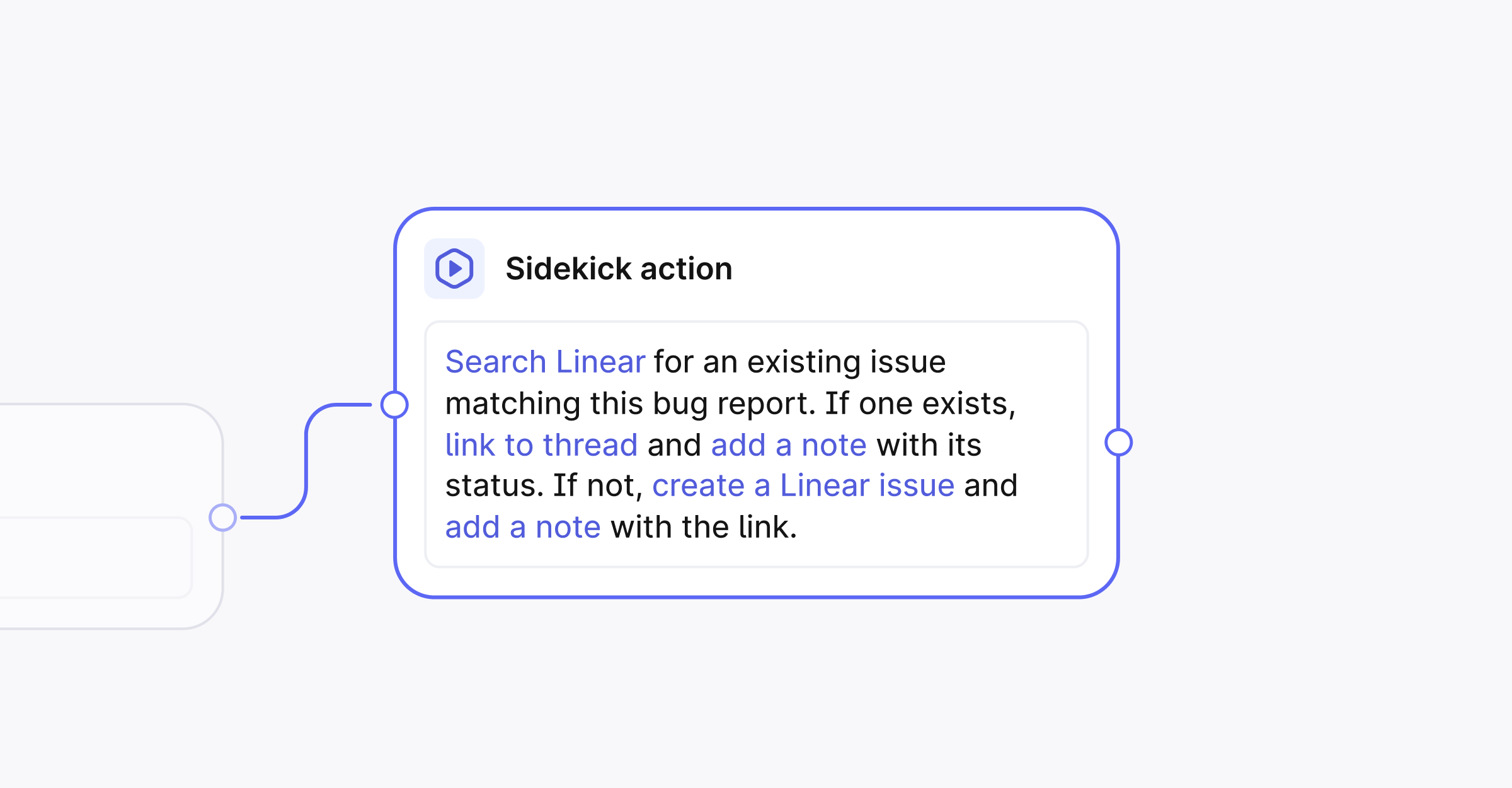 A Sidekick action step with instructions to find or create a matching Linear issue
