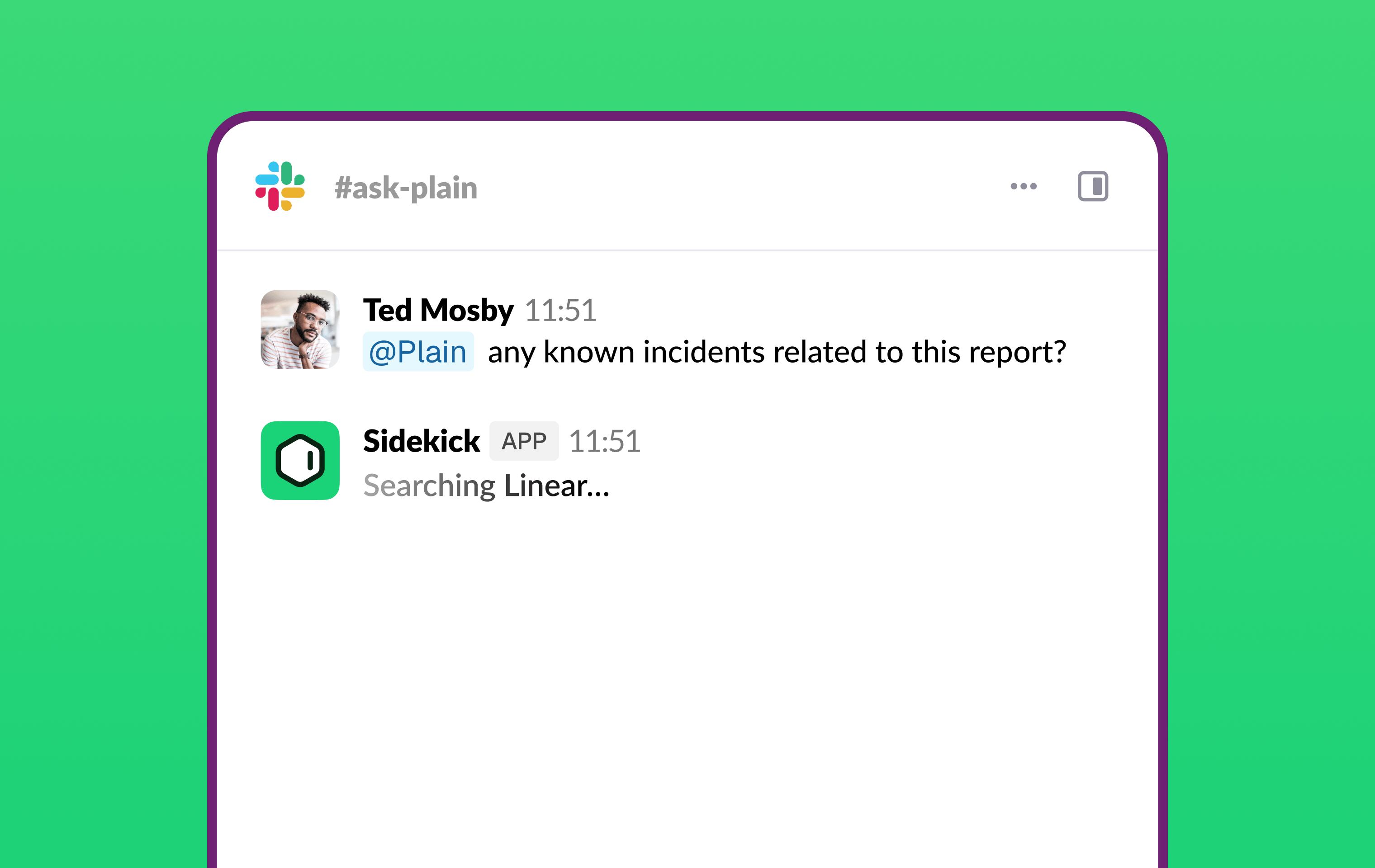 Sidekick in Slack in Plain