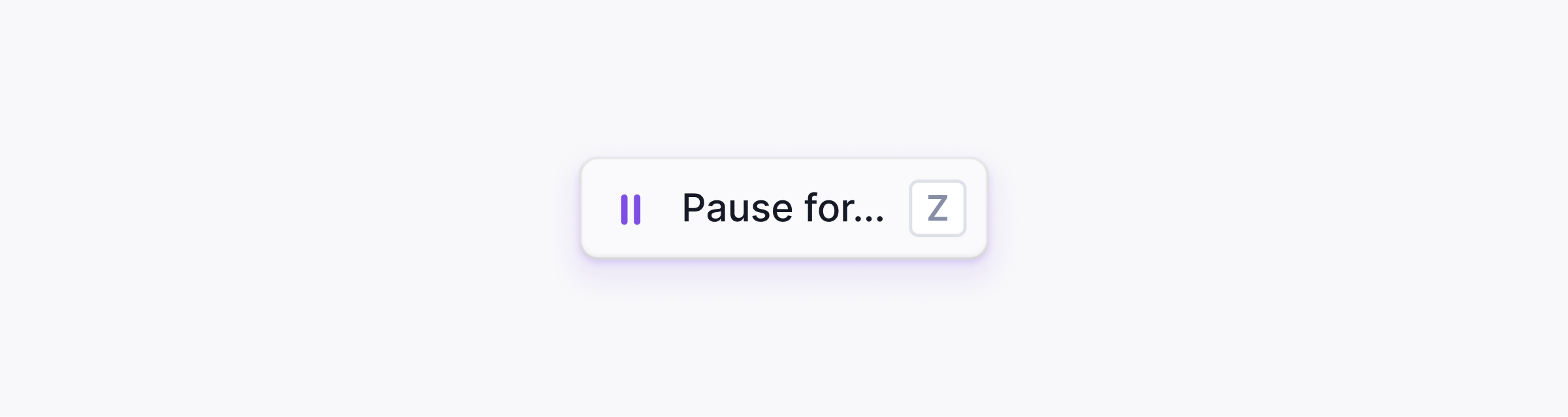Paused for later in Plain