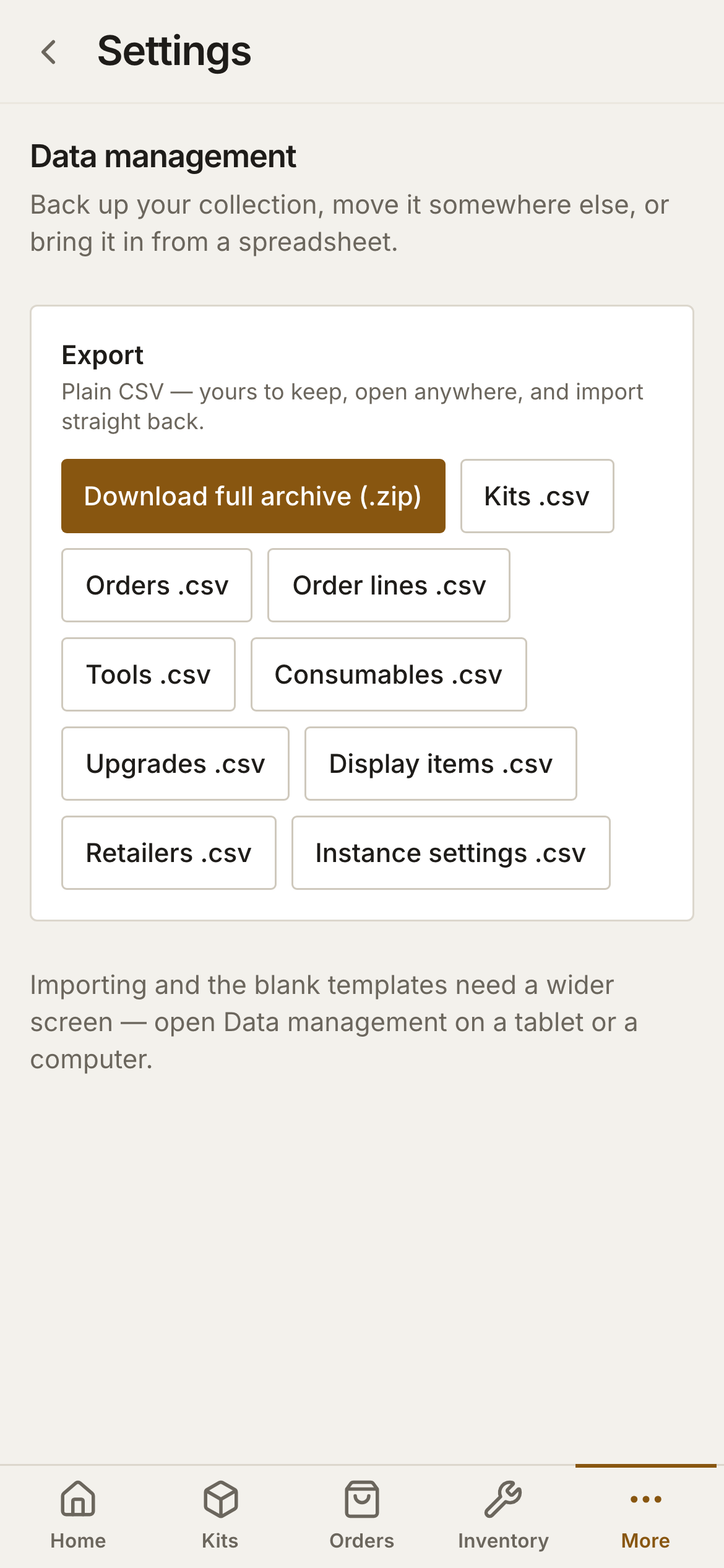 Settings → Data management on a phone: the Export card with the full archive and per-table CSV buttons, and a sentence saying importing and the templates need a wider screen.